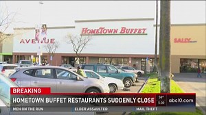 HomeTown Buffet, and dozens of other restaurants, abruptly close without warning.