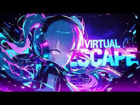 Virtual Escape #Cyberpunk #EDM #JPOP #NeonNova