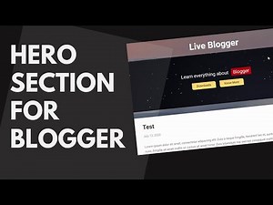 How To Add A Hero Section For Blogger Homepage
