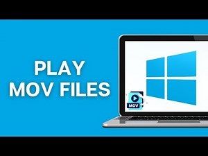 How To Play MOV Files On Windows 11?