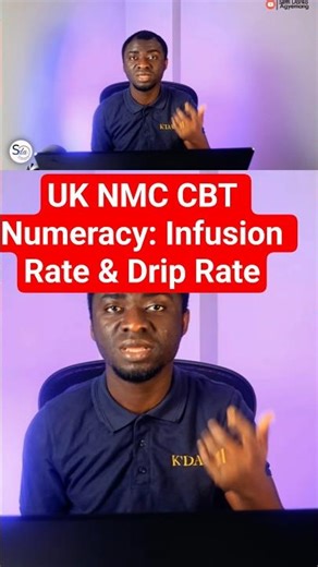 UK NMC CBT Numeracy: Infusion Rate & Drip Rate #cbtexam