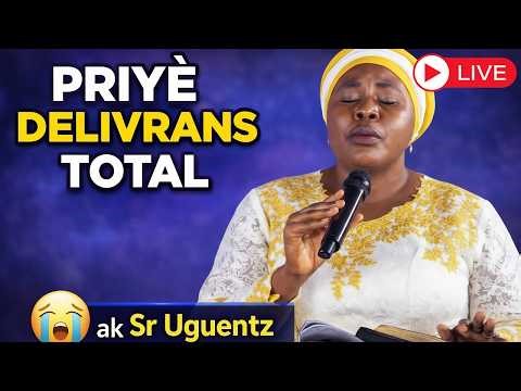 Pati 1 | Priyè Delivrans Total Ak Sr Uguentz | Ou Gen Mo Pa W Nan Priyè Pwisan Sa 😭 #delivrans