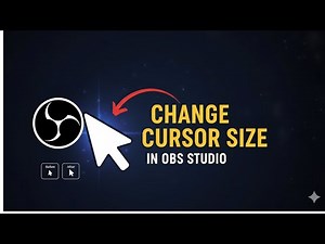 How to Adjust Mouse Cursor Size in OBS During Recording (2025)
