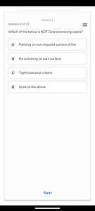 Which of the below is NOT Overprocessing waste? A) Painting on... | Filo