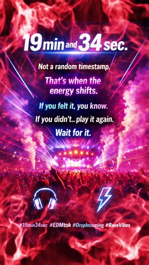 19 min and 34 sec. Not a random timestamp. That’s when the energy shifts. If you felt it, you know. If you didn’t… play it again. Wait for it. 🎧⚡ #19min34sec #edmtok #edmcommunity #electronicmusic #musictrend