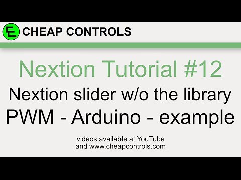 #84 Nextion Display Slider to Arduino PWM Part 1 without the Nextion.h Library Tutorial