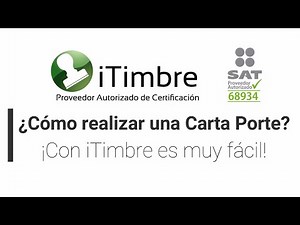 ¿Cómo se realiza una Carta Porte? Aprende con este tutorial