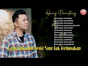 Lagu Cinta Indonesia Yang Tak Terlupakan - Harry Parintang [Official Compilation Video HD]
