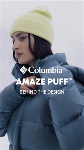 Find out why our new line of Amaze PuffTM jackets are so soft and cozy with a look behind the scenes at the design process. The Amaze Puff™ jacket is exclusively available at the following stores: Columbia Ayala Malls Alabang Town Center Columbia Ayala Malls Greenbelt 5 Columbia Ayala Malls Trinoma Columbia Shangri-La Plaza Columbia SM Aura Columbia SM Cebu Columbia SM Mall of Asia The Travel Club Rockwell Power Plant Mall Rustan’s Makati | Columbia Sportswear