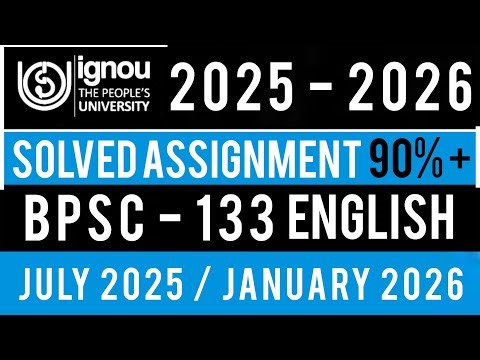 BPSC 133 SOLVED ASSIGNMENT 2025-26 | BPSC 133 SOLVED ASSIGNMENT 2025-26 IN ENGLISH | BPSC 133