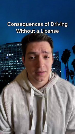 Consequences of Driving Without a License Explained