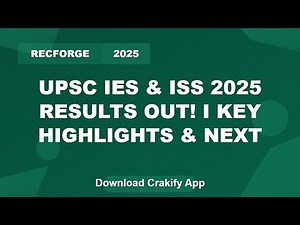 UPSC IES & ISS 2025 Final Results Announced | Top Scorers & Important Updates