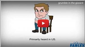 grumble in the gizzard