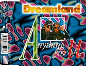 Dreamland - Anything For U