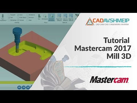 Tutorial Mastercam 2017 Mill 3D