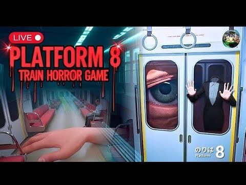 Platform 8 Horror Game LIVE 🔴 Hindi Gameplay Don't wach Alone Episode #live​ #granny​ #platform​