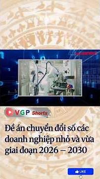 Đề án chuyển đổi số các doanh nghiệp nhỏ và vừa giai đoạn 2026 – 2030