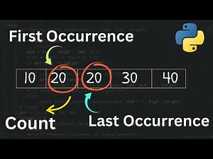 First, Last & Count of Occurrences in Sorted List | Binary & Linear Search Tutorial | Python