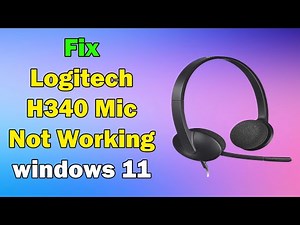 how to Fix Logitech H340 Mic Not Working windows 10 or 11