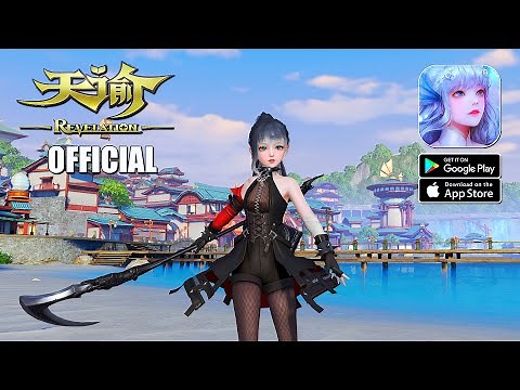 Revelation (NetEase) - MMORPG Official Launch Gameplay (Android/IOS)