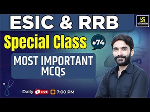 ESIC & RRB Special class #74 | Most Important Questions | By Raju Sir