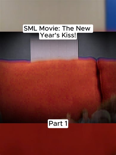 SML Movie The New Year's Kiss!#sml