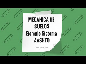 Mecanica de Suelos - Ejemplo Clasificación Sistema AASHTO