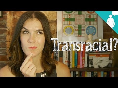 Transracial vs. Transgender