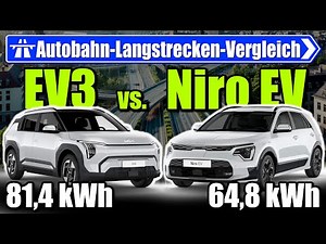 Kia EV3 vs. Niro EV - 81.4 kWh vs. 64.8 kWh: AUTOBAHN - Comparison Range Consumption Test German