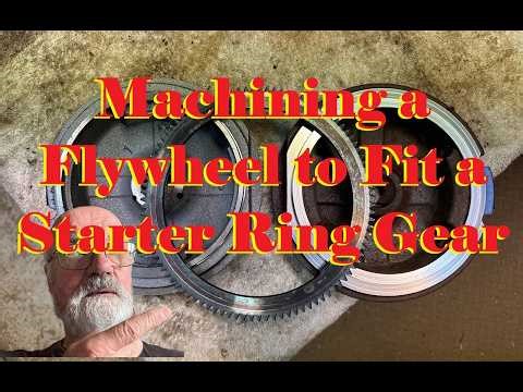 Machining a Flywheel to Fit a Starter Ring Gear