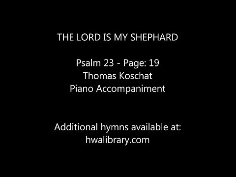 THE LORD IS MY SHEPHARD - Thomas Koschat