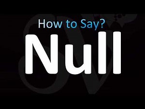 How to Pronounce Null (CORRECTLY!)