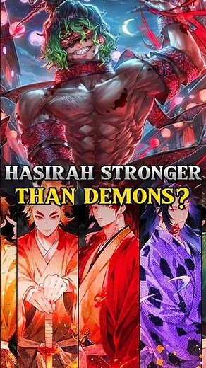 Why is Hasirah stronger than Demons📌 #hasira #demon#shorts