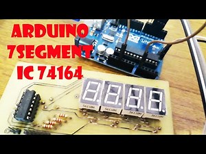 ARDUINO 7segment IC 74164