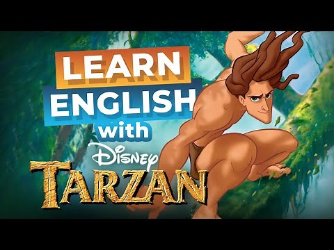 Learn English with Disney | TARZAN