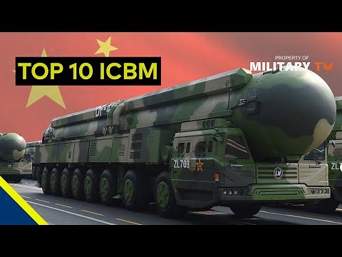Top 10 ICBM - Top 10 Longest Range Intercontinental Ballistic Missiles