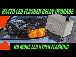 How to Install LED Flasher Turn Signal Relay on Lexus GX470