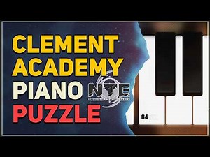 Clement Academy Piano Puzzle Neverness to Everness (NTE)