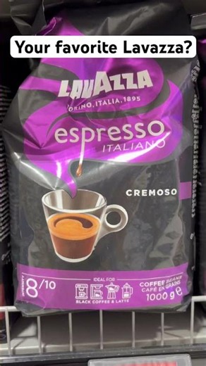 What is your favorite Lavazza?￼