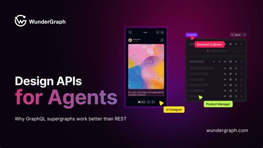 GraphQL Is the API Layer AI Agents Actually Need | WunderGraph