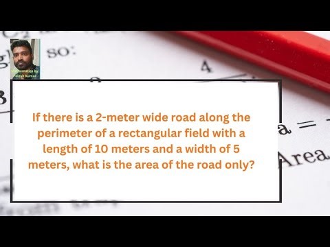 If there is a 2-meter wide road along the perimeter of a rectangular field with