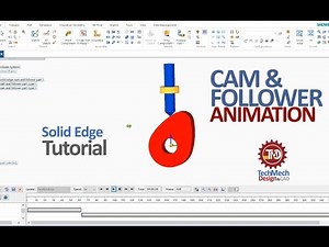 Solid Edge Tutorial : Cam and Follower Animation