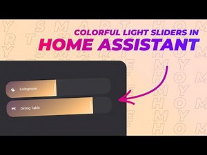 Custom colorful Light Sliders in Home Assistant