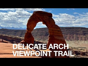 Delicate Arch Viewpoint Full Hike 4K Arches National Park