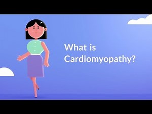 What is Cardiomyopathy? (Heart Muscle Disease)