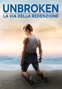 Unbroken: La Via della Redenzione streaming