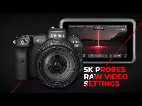 Canon R5 5K ProRes Raw Video Settings via a standard HDMI connection.