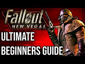 The Ultimate Beginners Guide for Fallout New Vegas | Fallout: New Vegas Guides