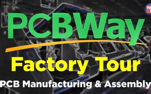 [Phil’s Lab] PCB的制造和组装方式（PCBWAY工厂之旅）-Phils Lab 120