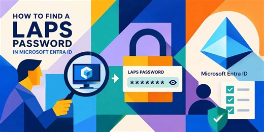 How to Find a LAPS Password in Microsoft Entra ID  - EasyEntra